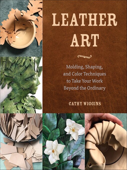 Title details for Leather Art by Cathy Wiggins - Available